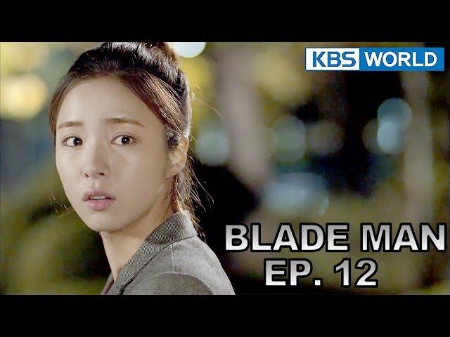 Blade Man | 아이언 맨 EP 12 [SUB : KOR, ENG, CHN, MLY, VIE, IND]