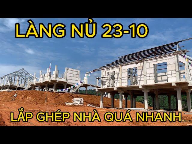 Tin Mới Nhất Về Làng Nủ! Ngôi Nhà Đầu Tiên Xong Hoàn Chỉnh Khung Mái, Lên Khung Mái Tiếp Nhà Thứ Hai