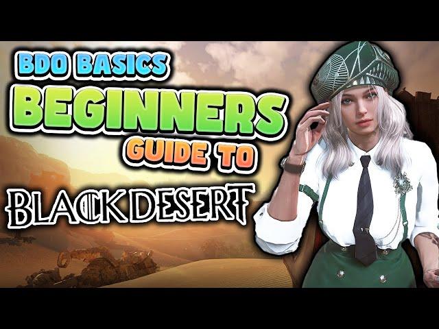 2024 Black Desert Complete Beginners Guide | New Account to Post-Seasonal Tips & Tricks