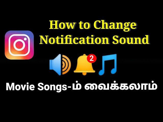 How To Change Instagram Notification Sounds in Tamil|Add Songs on Instagram notification |Krish Tech