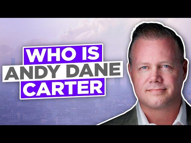 Who Is Andy Dane Carter?