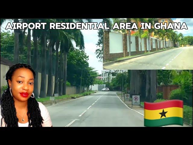 One Of the most prestigious￼ neighborhood in Accra Ghana Airport Residential Area | A Full  Through