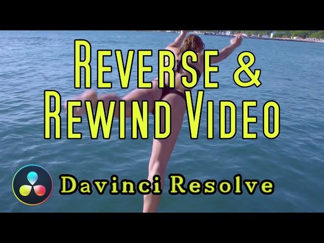 Davinci Resolve Reverse Clip and Rewind Effect