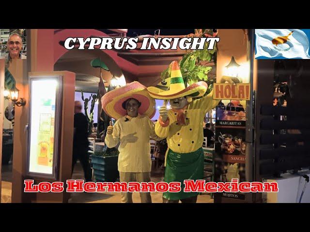 Los Hermanos Mexican, Protaras Cyprus - Hola to Delish Food.