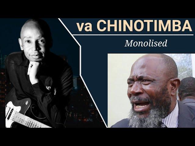 Chinotimba Monolised