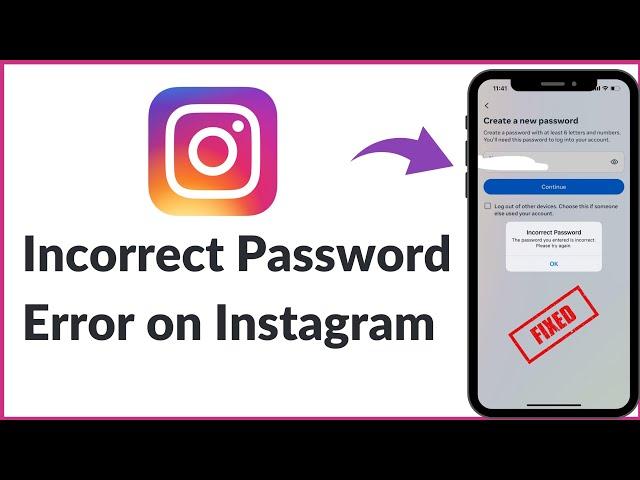 How to fix Incorrect Password Error on Instagram | Reset Instagram Password