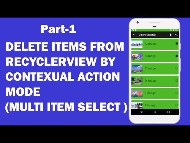 Android tutorial (2020) - 58 - Delete Multi Items from RecyclerView By Contextual Action Mode ( 1 )