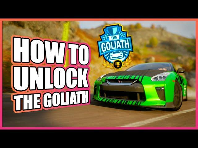 How to UNLOCK THE GOLIATH - FORZA HORIZON 4