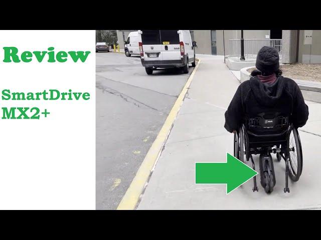 SmartDrive MX2+ Wheelchair Power Assist Review | Wheelchair Assistive Technology Disability Mobility