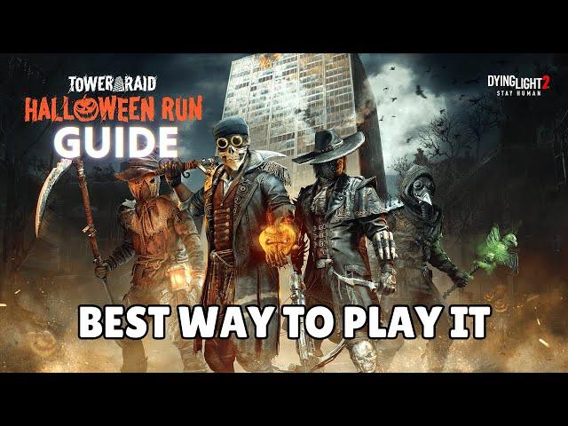 Ultimate Dying Light 2 Tower Raid Strategy: Tips & Tricks!