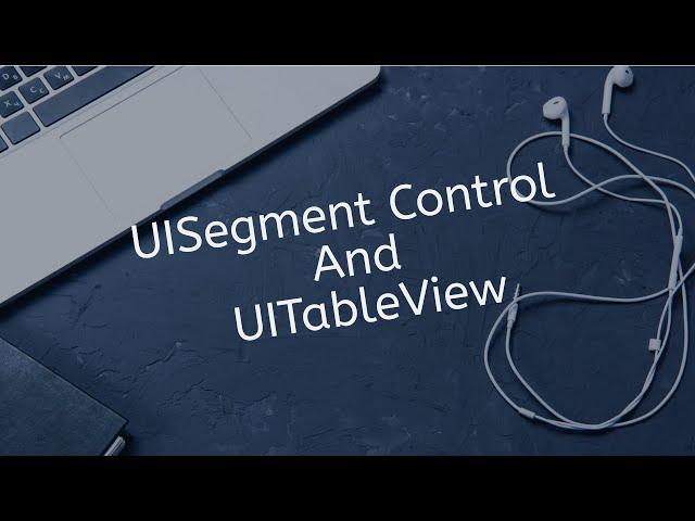 UISegment Control And UITableView In Swift IOS