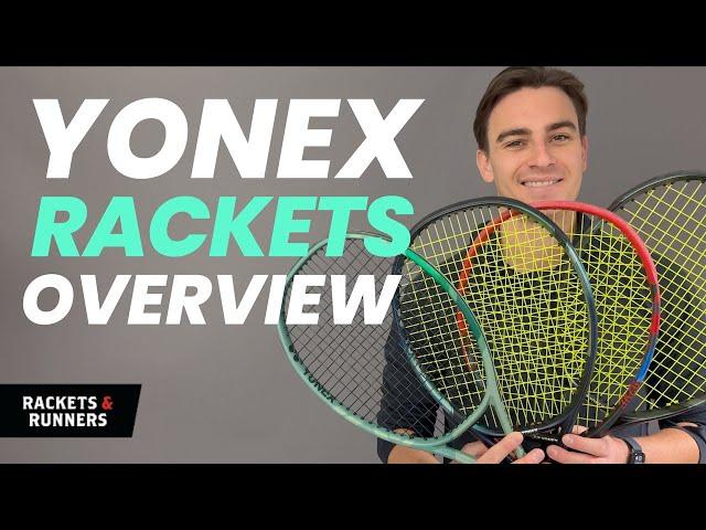 Yonex Racket Lineup Overview ft. Ezone, Vcore, Percept | Rackets & Runners