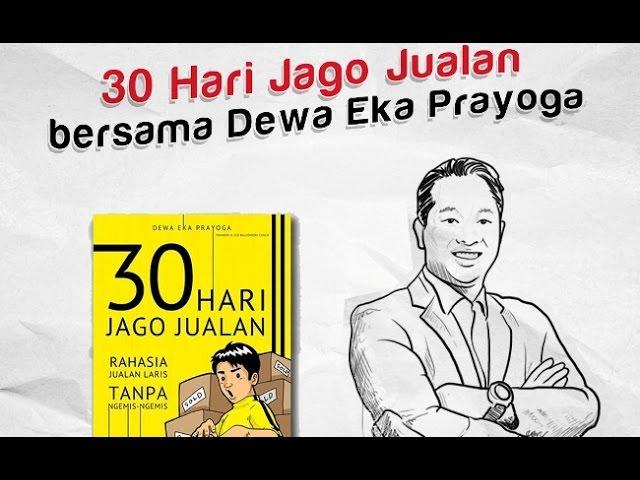 FULL !!!  seminar 30 HARI JAGO JUALAN - DEWA EKA PRAYOGA