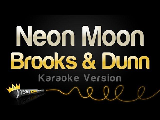 Brooks & Dunn - Neon Moon (Karaoke Version)