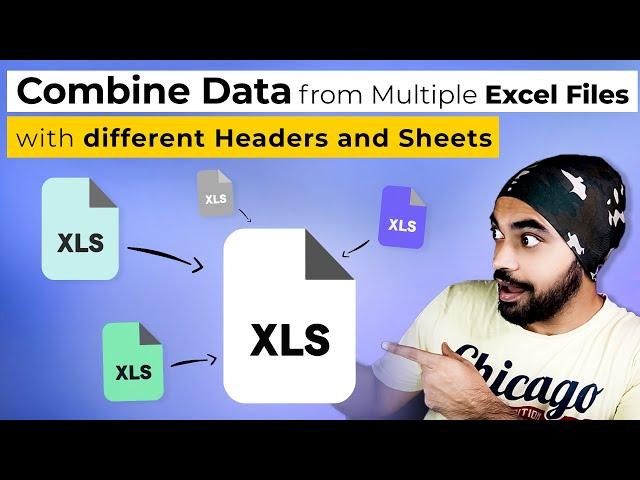 Combine Data From Multiple Excel Files into a Single Excel File - With Dynamic Columns and Sheets