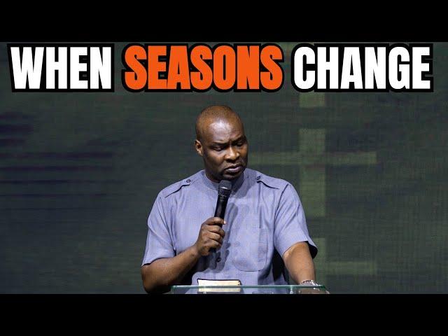 UNDERSTANDING WHEN SEASONS CHANGE - THE LAW OF SEASONS with Apostle Joshua Selman