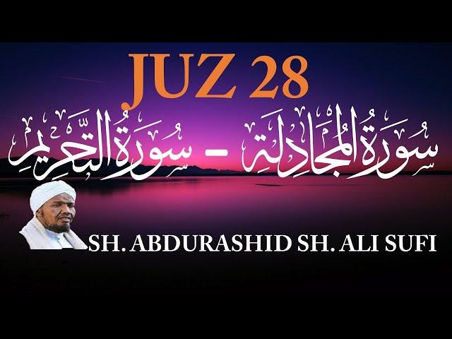 Juz 28 Sh. Abdurashid Sh. Ali Sufi