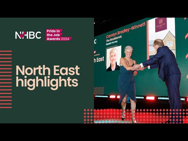 North East highlights | Pride in the Job 2024 | NHBC