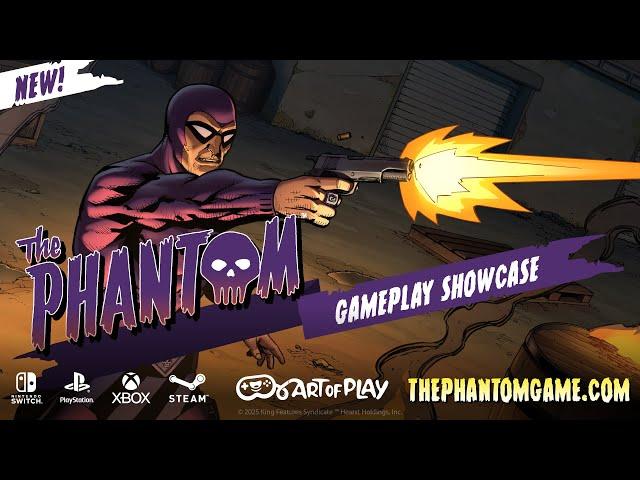 The Phantom - Gameplay Showcase