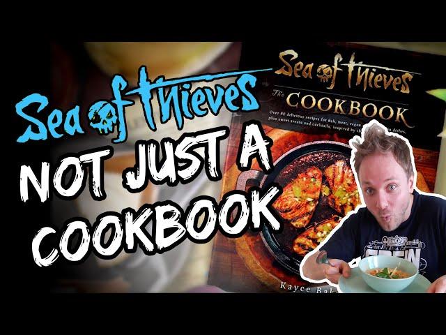 The Sea of Thieves Cookbook is INSANE!