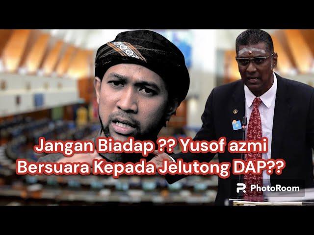 Ini Amaran Yusof Azmi Kepada Yang Hina Islam, Basuh Mp Jelutong dan DAP ??