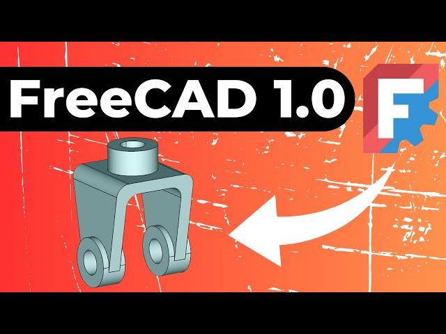 FreeCAD Tutorial Building a 3D Model with Essential Tools