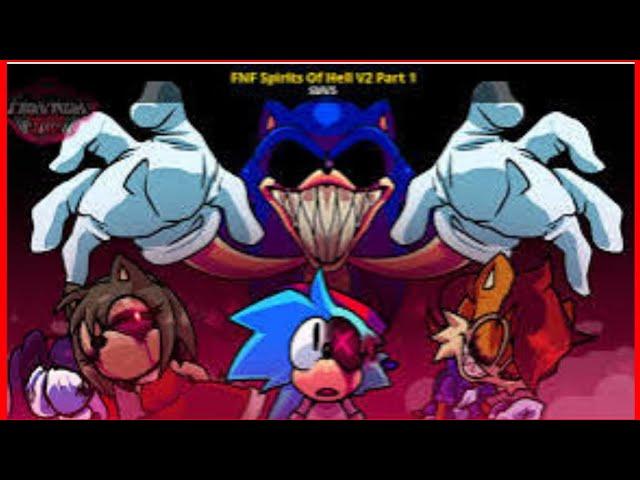 fnf vs sonic.exe SPIRITS OF HELL V.2 android/pc -(link en los comentarios)