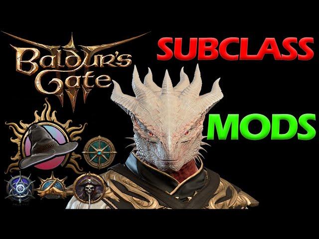 Baldur's Gate 3 Best SUBCLASS MODS for Patch 7 MOD MANAGER