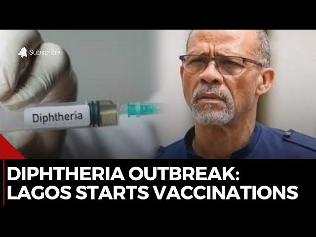 Diphtheria Outbreak: Lagos Launches Emergency Vaccination at King’s College