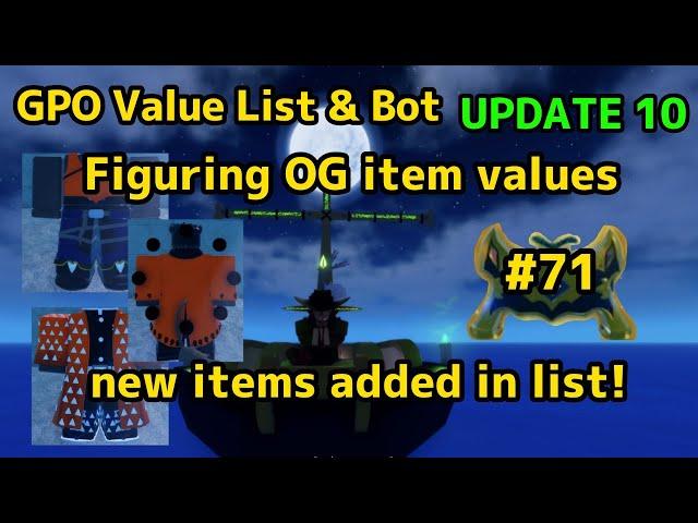 NEW GPO VALUE LIST UPDATE 10 #71 FIGURING OG ITEMS VALUES THAT HAS LOW DEMAND!!!