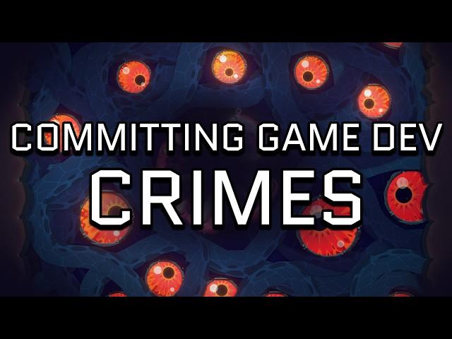 Committing game dev crimes to finish my game