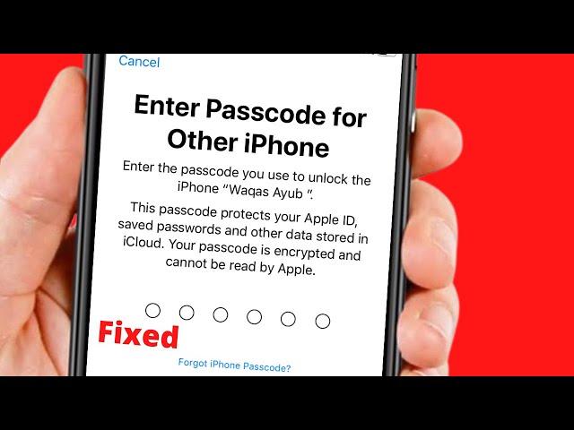 Enter Passcode for other iPhone 2024 | Enter Old passcode iPhone icloud Stuck | Reset encrypted data