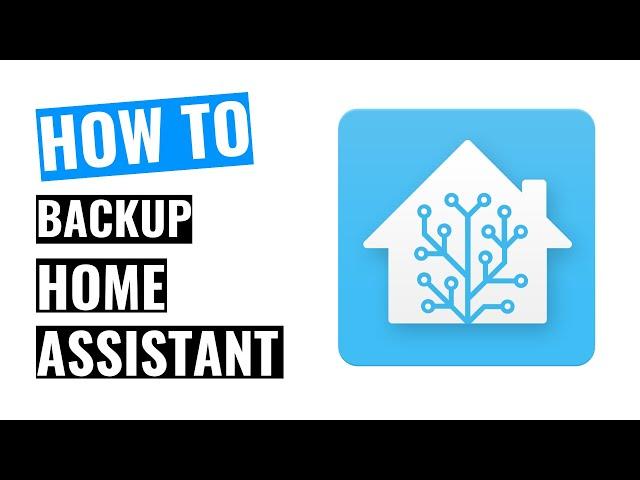 Backing up Home Assistant