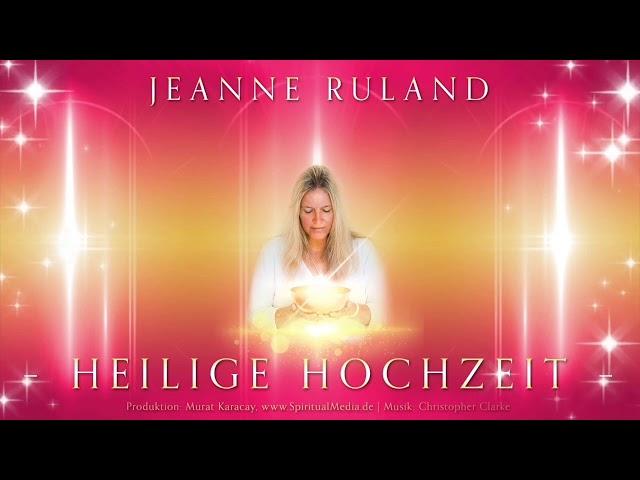 Heilige Hochzeit – Jeanne Ruland | shantila