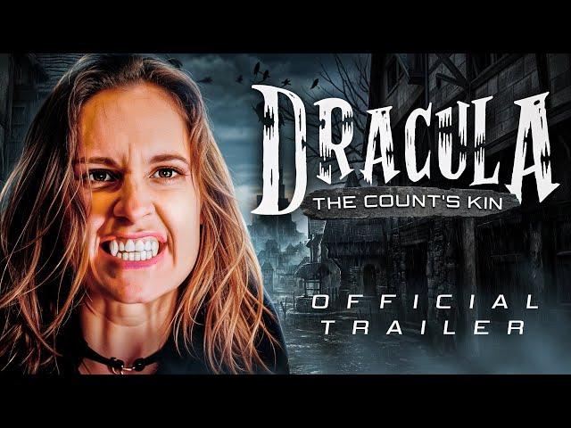 Dracula: The Count's Kin (2024) - Official Trailer