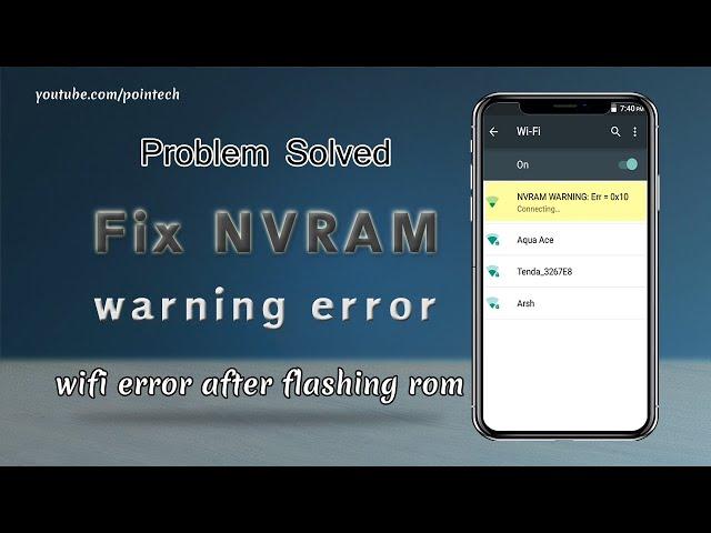 How to Fix Wifi NVRAM error Warning in android devices without PC | PoinTech