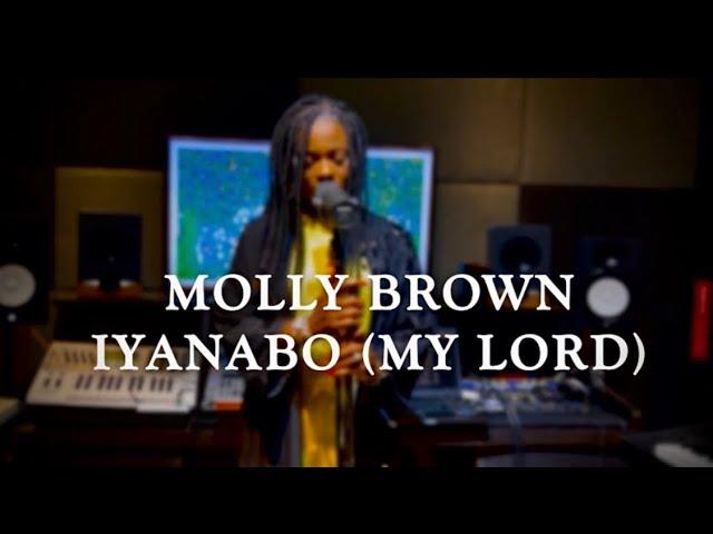 Iyanabo - Molly Browm