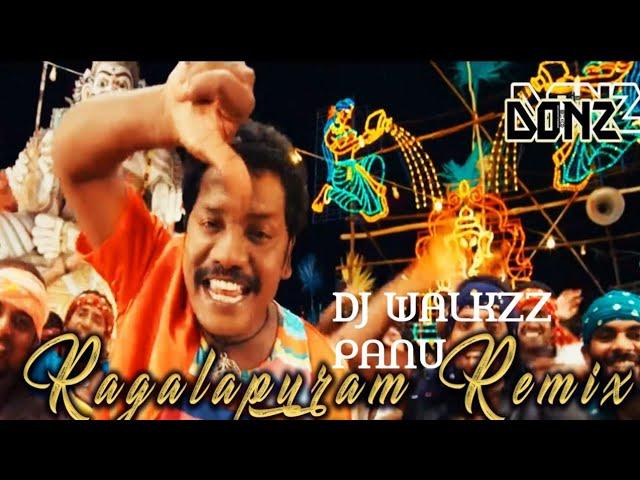 ragalapuram--&& song remix@@ mix walkzz creation###