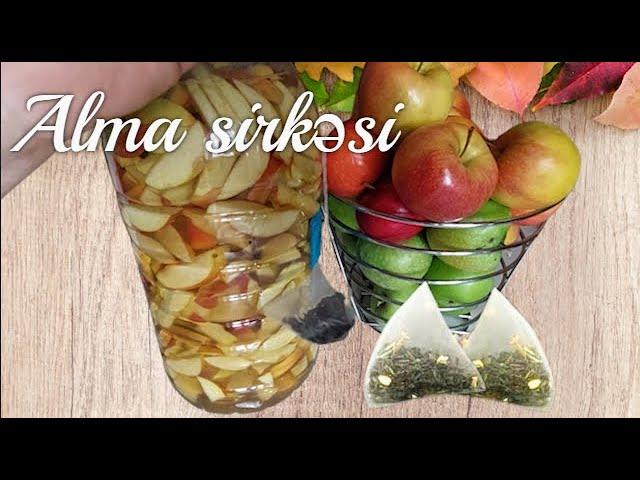 Alma Sirkəsi  21 qün! Necə hazırlayım?  /How to make apple cider vinegar