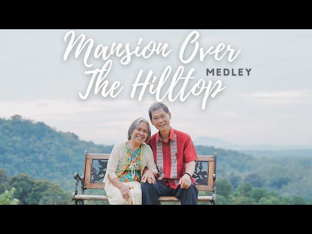 Mansion Over the Hill Top Medley | Mr. and Mrs. Chew | Cover