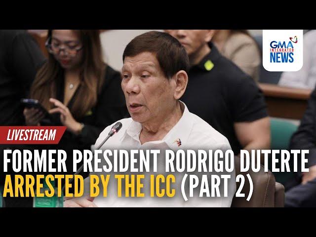 LIVE: Former President Rodrigo Duterte arrested by the ICC (Part 2) | GMA Integrated News