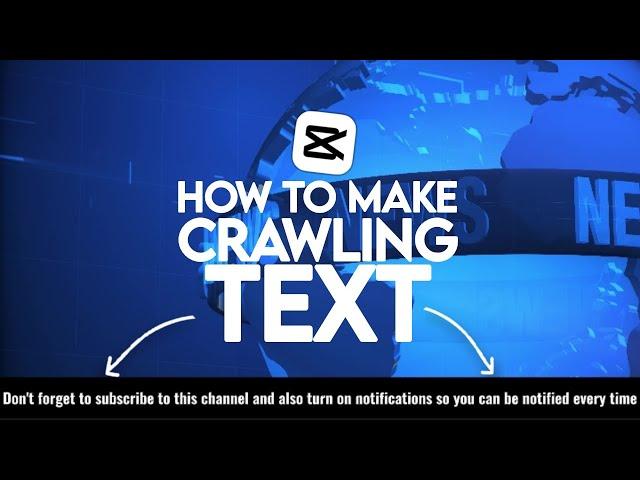 How to Make Crawling Text / Moving Text Like News in CapCut