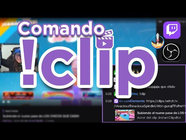 Sacar clips con comando !clip en Twitch