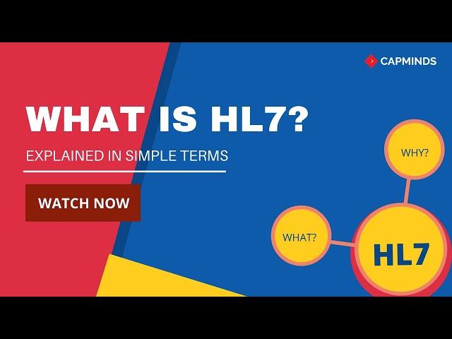 What Is HL7? Explained In Simple Terms – CAPMINDS.COM