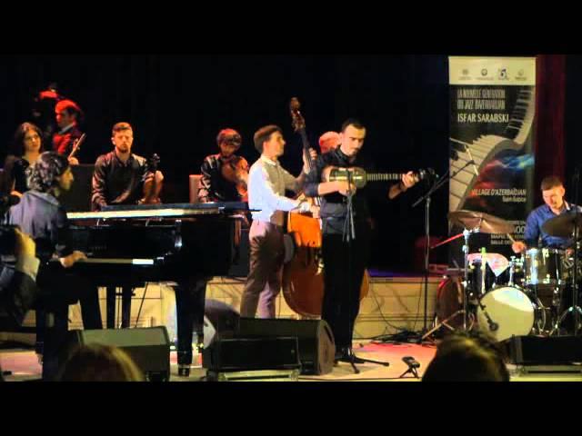 Isfar Sarabski Full JAZZ CONCERT