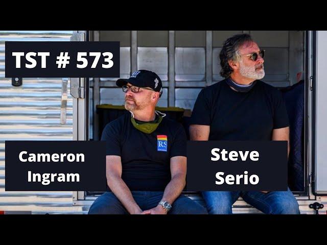 Car brokers Steve Serio & Cam Ingram - TST Podcast #573