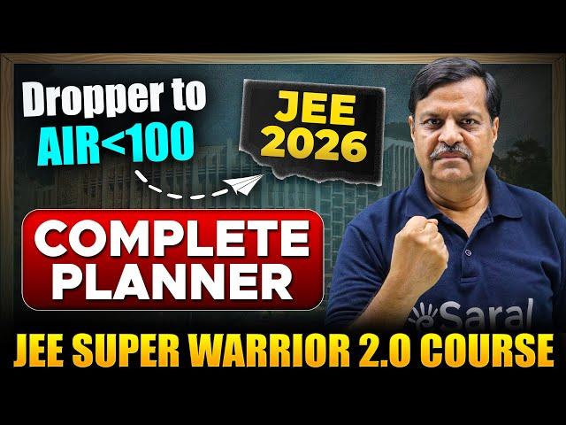 JEE Dropper 2026 : Complete 1 Year Planner | Dropper to IIT Roadmap | AIR 100 Confirm | New Batch