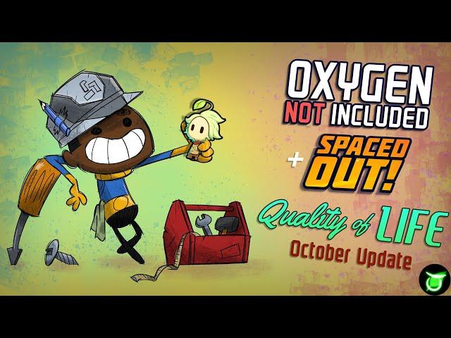 Quality of Life Update ! - Oxygen not Included