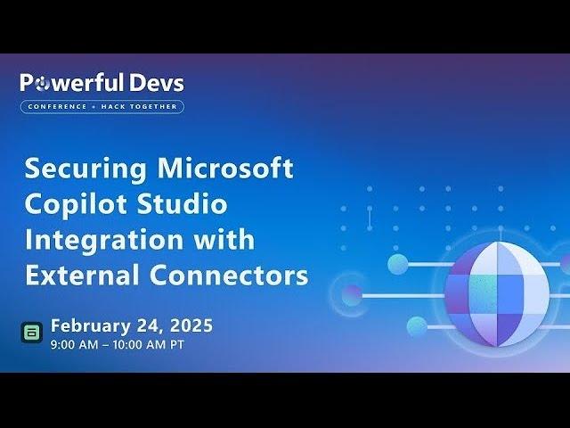 Securing Microsoft Copilot Studio integration with external connectors