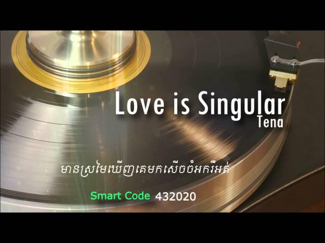 Tena - Love Is Singular  [Official Audio] +Lyrics